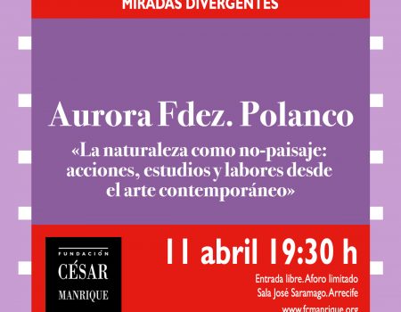 Naturaleza: No-Paisaje en la Fundación César Manrique