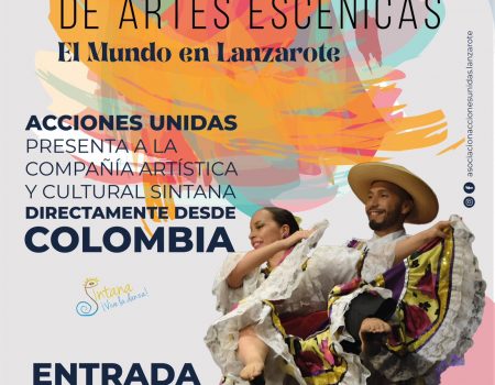 Primer Festival de Artes Escénicas “El Mundo en Lanzarote”