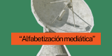 "Alfabetización mediática" Por Alex Salebe Rodríguez