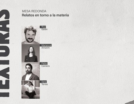Mesa redonda: Texturas. Relatos en torno a la materia en El Almacén