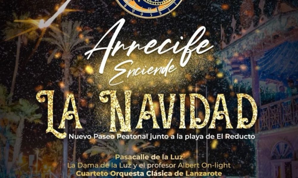 Encendido de Navidad en Arrecife con espectáculo en El Reducto