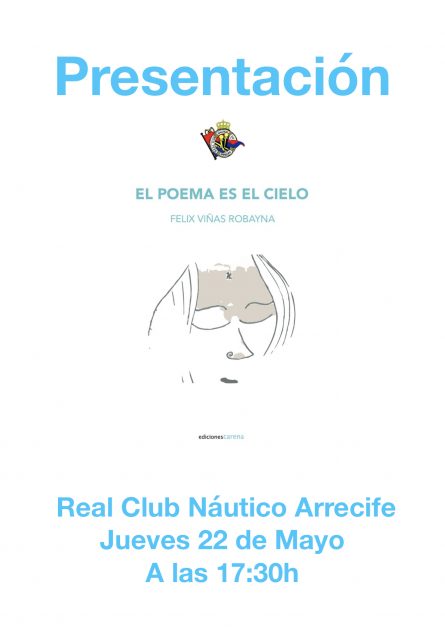 Presentación del libro “El Poema es el Cielo” de Félix Viñas Robayna en el Real Club Náutico de Arrecife