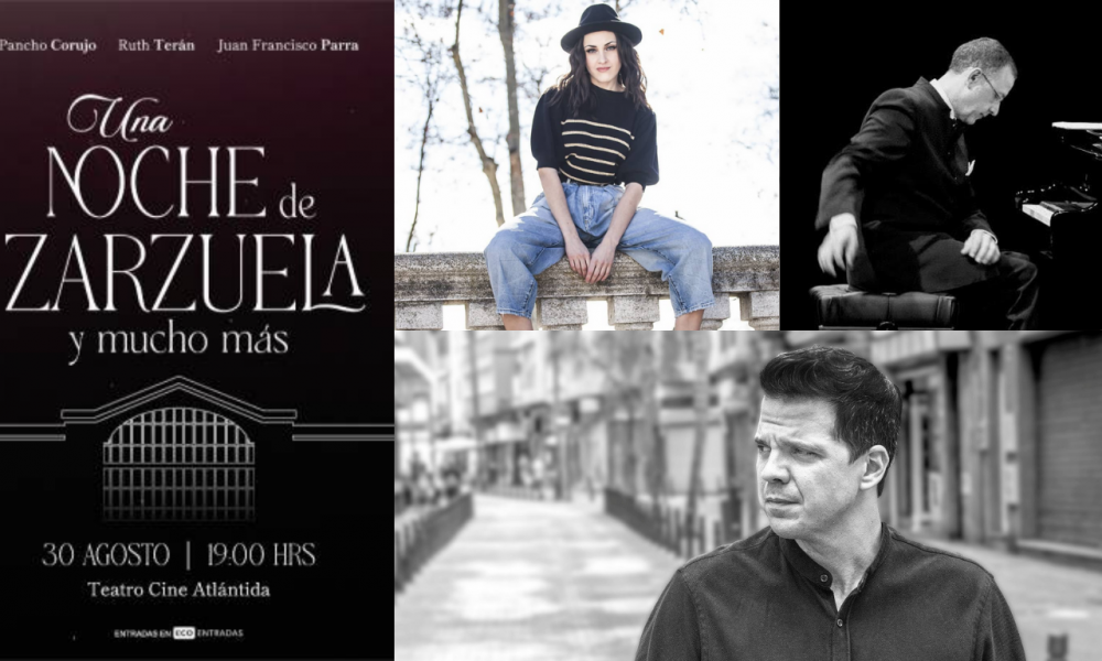 Pancho Corujo, Ruth Terán y Juan Francisco Parra: una noche de zarzuela y mucho más en el Teatro Atlántida