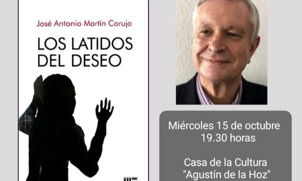 La Casa de la Cultura Agustín de la Hoz acoge la presentación del libro “Los latidos del deseo”