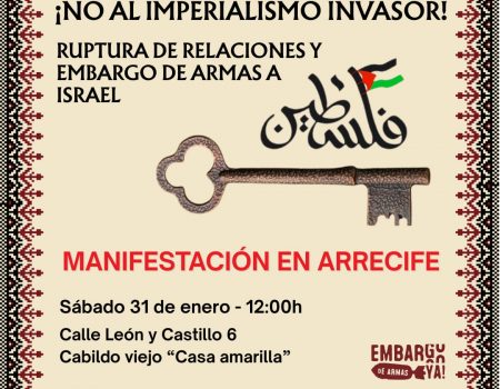 Lanzarote con Palestina, sábado 31 de enero, a las 12:00 horas, frente a la Casa Amarilla de Arrecife.