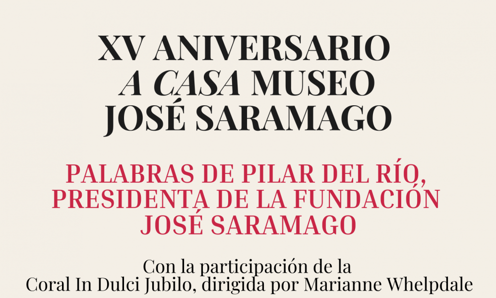 Aniversario Casa Museo José Saramago