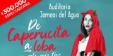 "De Caperucita a loba" llega al Festival de Humor Jameos tras diez temporadas de éxito