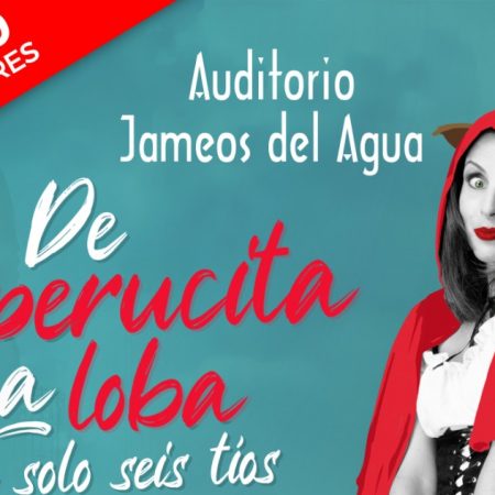 "De Caperucita a loba" llega al Festival de Humor Jameos tras diez temporadas de éxito