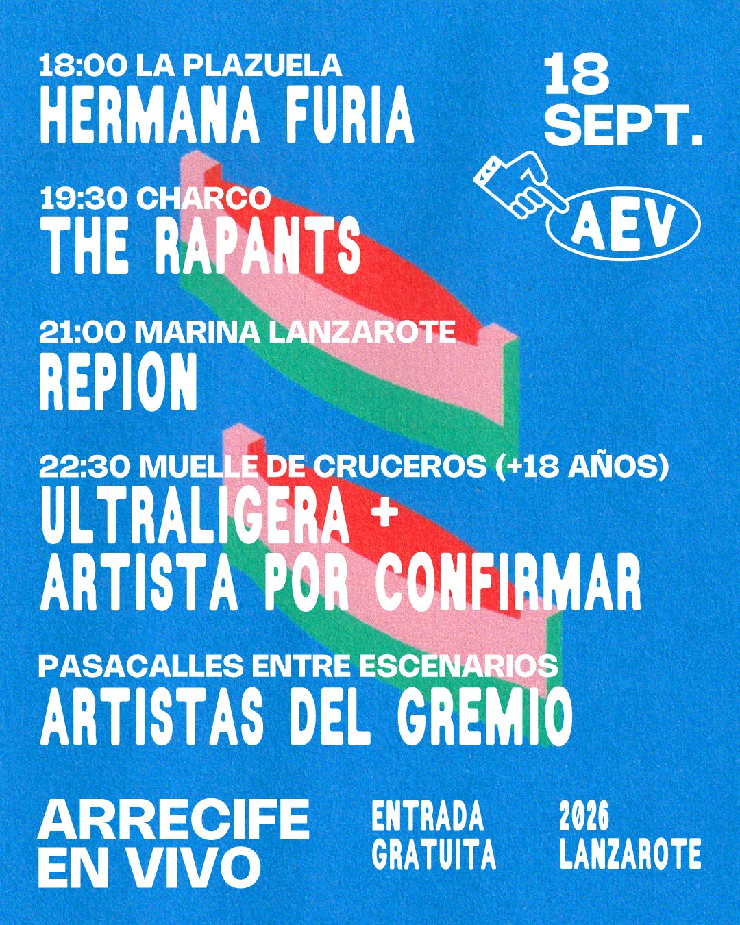 Cartel con los horarios y escenarios del 18 de septiembre en Arrecife en Vivo, incluyendo a Hermana Furia, The Rapants, Repion y Ultraligera.
