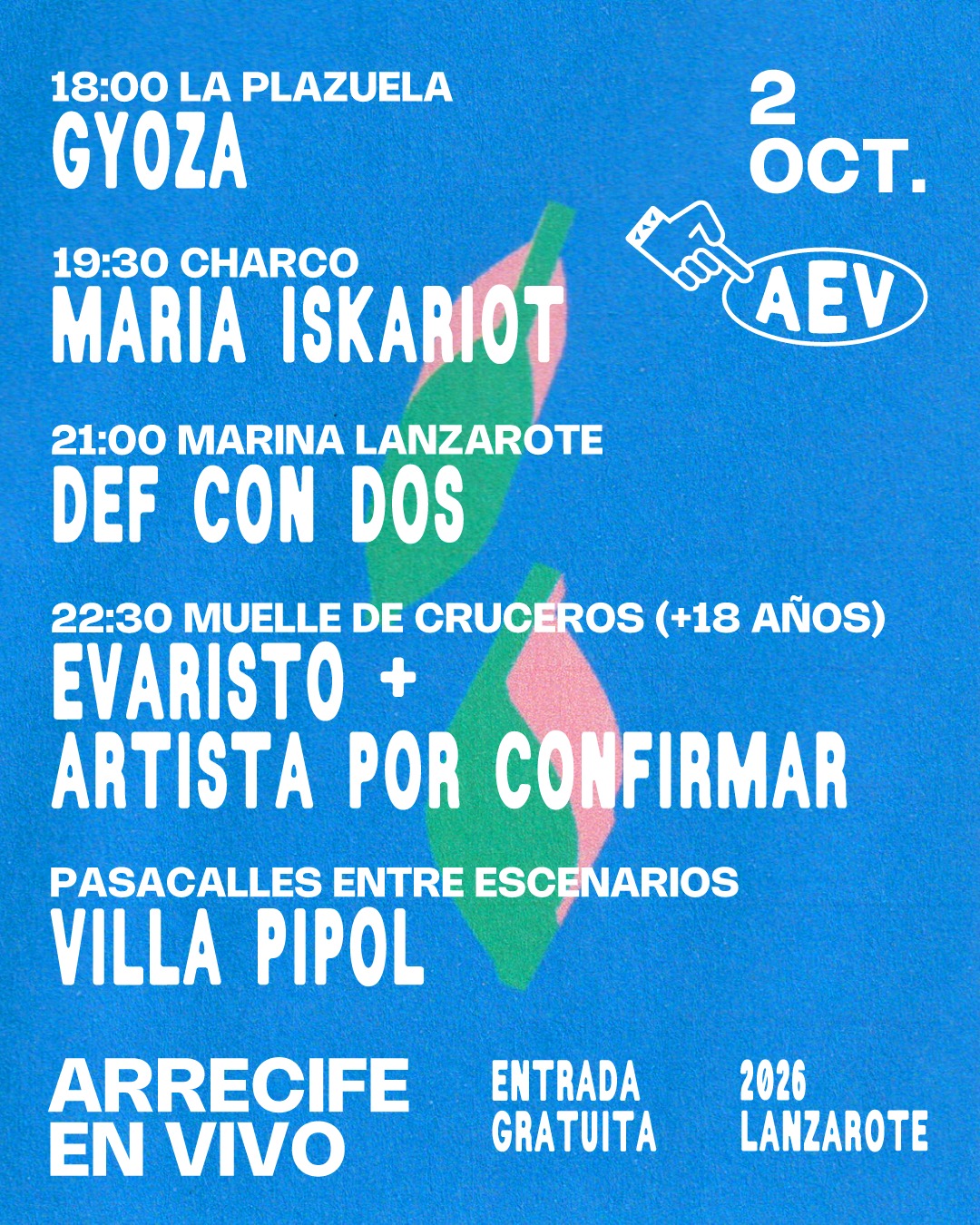 Cartel con los horarios y escenarios del 2 de octubre en Arrecife en Vivo, incluyendo a Gyoza, Maria Iskariot, Def Con Dos y Evaristo.